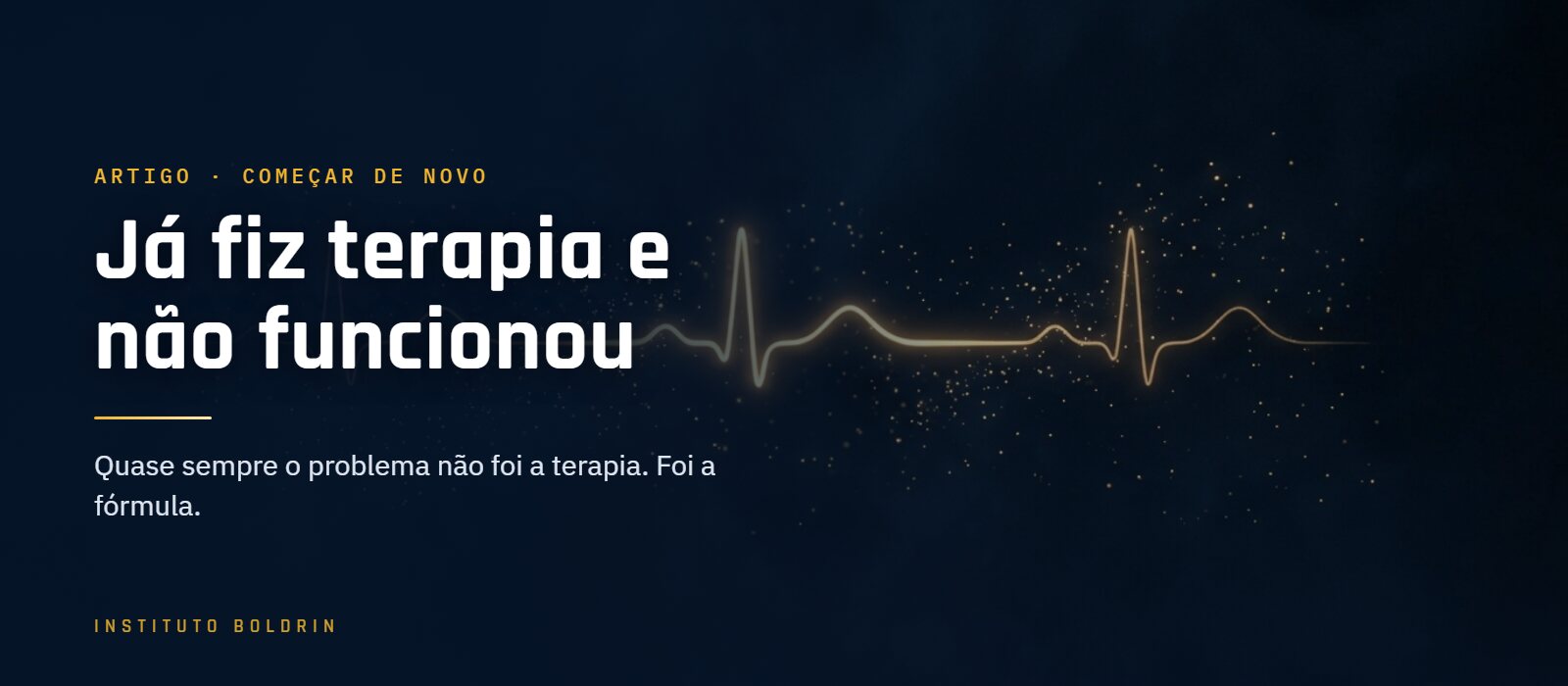 Já fiz terapia e não funcionou — recomeçar
